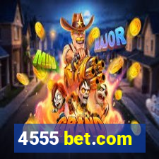 4555 bet.com